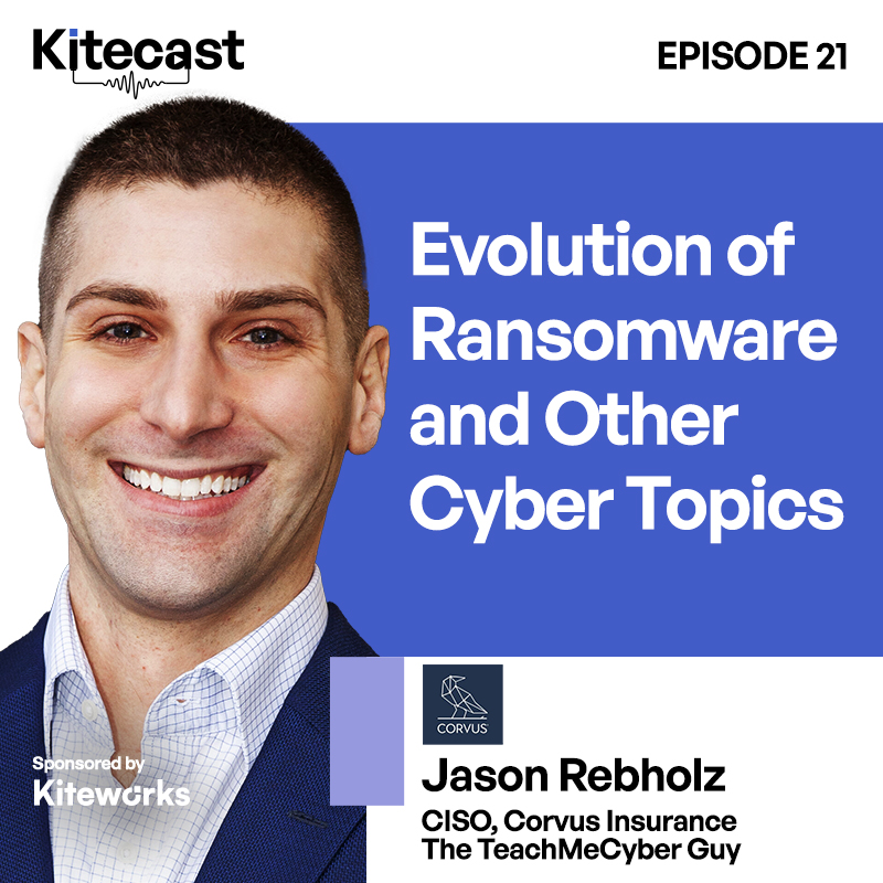 Jason Rebholz: Evolution of Ransomware and Other Cyber Topics