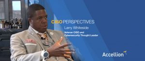 Larry Whiteside, Veteran CISO and Cybersecurity Thought Leader