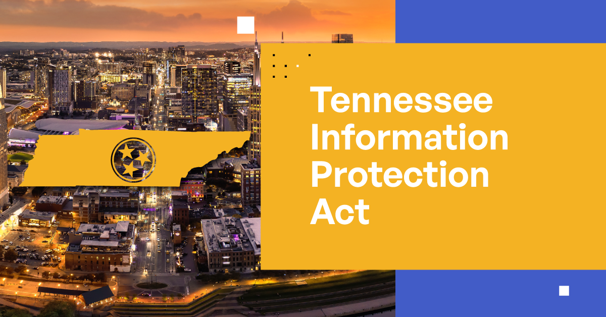 The Tennessee Information Protection Act