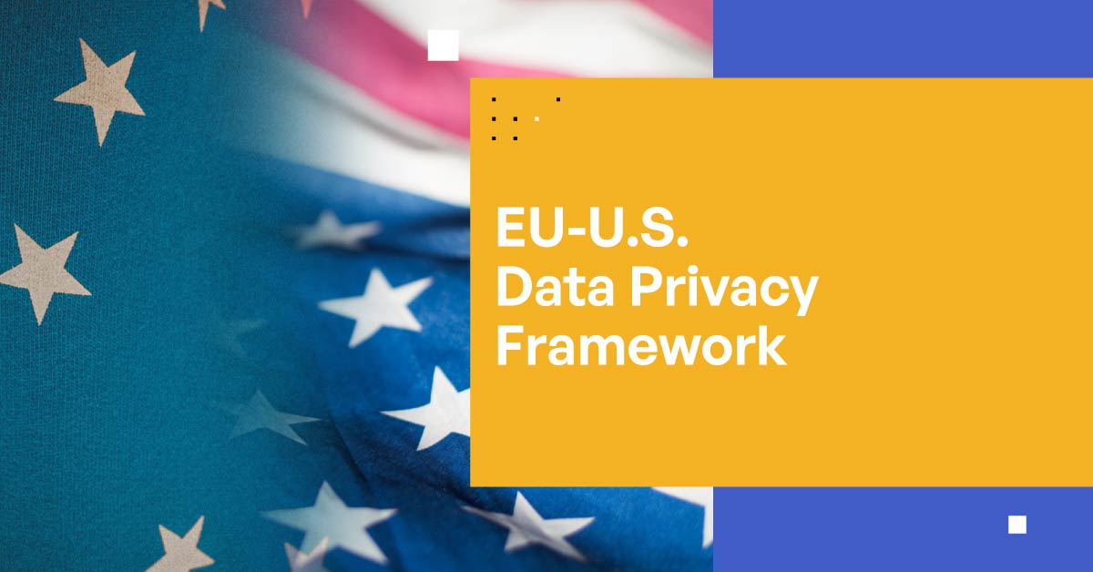 European Union-U.S. Data Privacy Framework