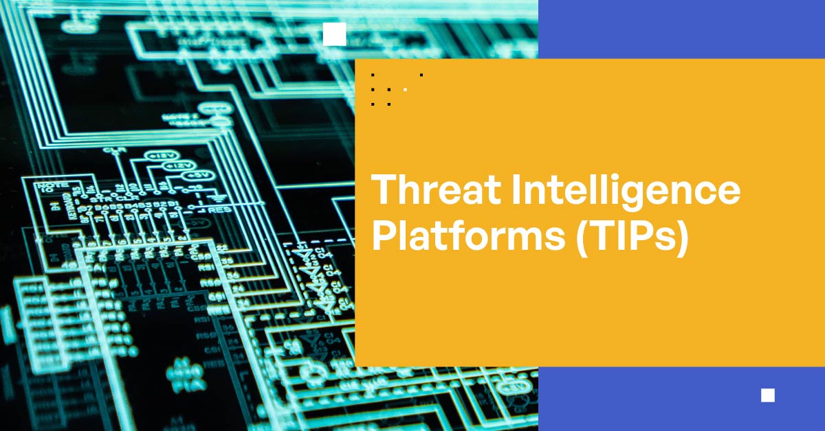 Everything You Ever Wanted to Know About Threat Intelligence Platforms