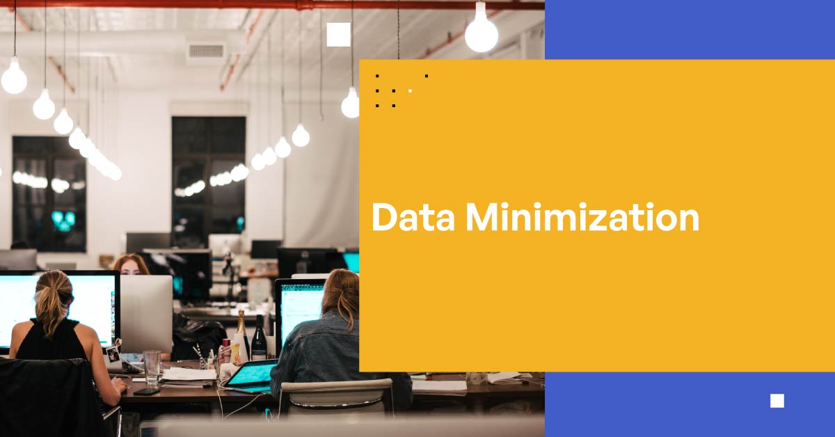 Data Minimization