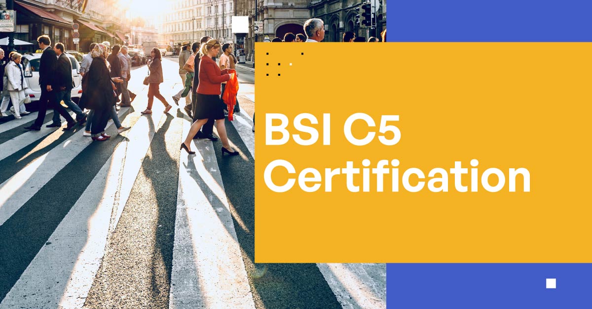BSI C5 Certification