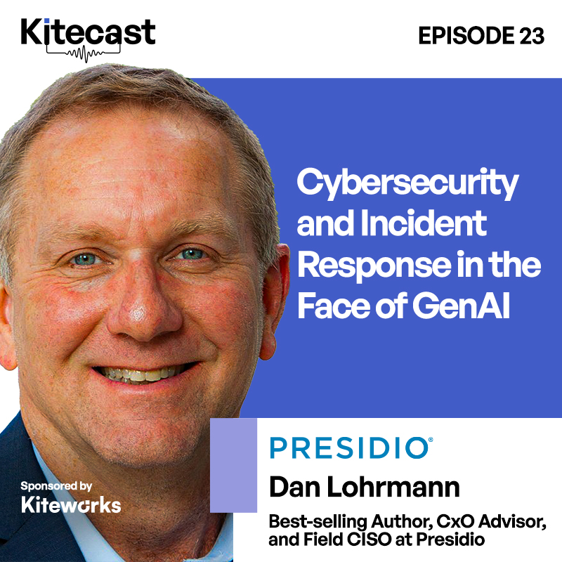 Dan Lohrmann : Cybersecurity and Incident Response in the Face of GenAI